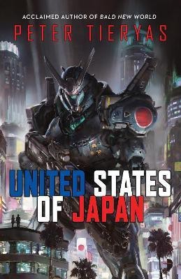 United States of Japan(English, Paperback, Tieryas Peter)