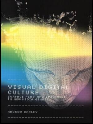 Visual Digital Culture(English, Paperback, Darley Andrew)