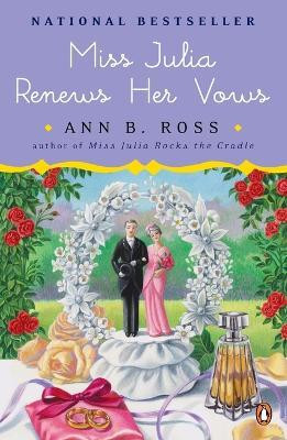 Miss Julia Renews Her Vows(English, Paperback, Ross Ann B.)