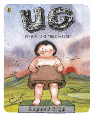 UG: Boy Genius of the Stone Age and His Search for Soft Trousers(English, Paperback, Briggs Raymond)