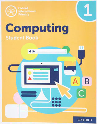 Oxford International Computing: Student Book 1(English, Paperback, Page Alison)