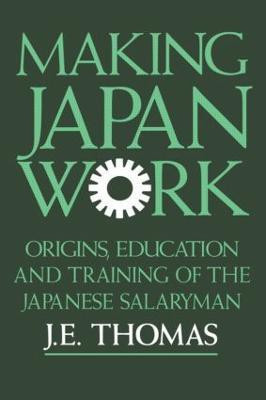 Making Japan Work(English, Paperback, Thomas J.E.)
