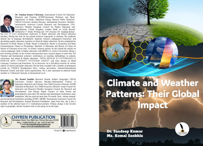 Climate and Weather Patterns: Their 
Global Impact  - B5 Size(Paperback, Dr. Sandeep Kumar, Ms.Komal Sankhla)
