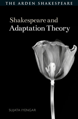 Shakespeare and Adaptation Theory(English, Paperback, Iyengar Sujata)