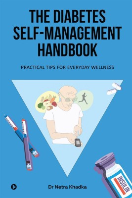 The Diabetes Self-Management Handbook(English, Paperback, Dr Netra Khadka)