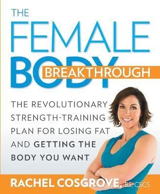 The Female Body Breakthrough(English, Paperback, Cosgrove Rachel)