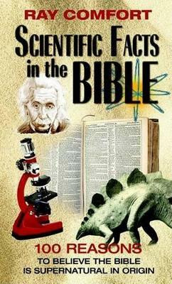 Scientific Facts in the Bible(English, Paperback, Comfort Ray)