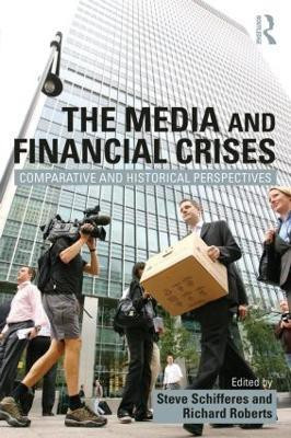 The Media and Financial Crises(English, Paperback, unknown)