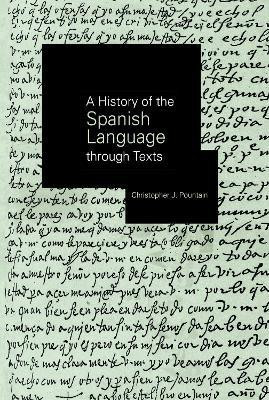 A History of the Spanish Language through Texts(English, Hardcover, Pountain Christopher)