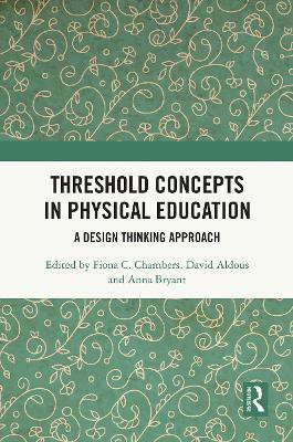 Threshold Concepts in Physical Education(English, Paperback, unknown)
