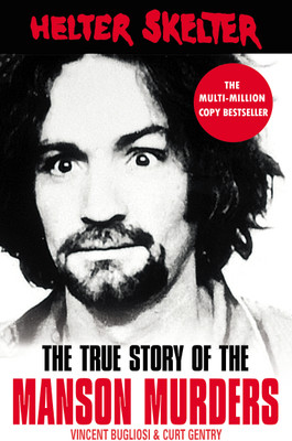 Helter Skelter(English, Paperback, Bugliosi Vincent)