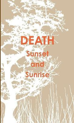 DEATH Sunset and Sunrise(English, Paperback, Machovec Frank)
