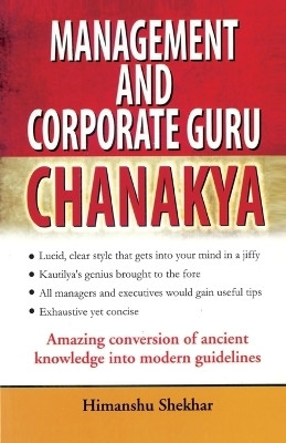 Management Guru Chanakya(English, Paperback, Himanshu Shekhar)
