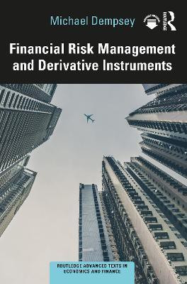 Financial Risk Management and Derivative Instruments(English, Paperback, Dempsey Michael)