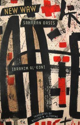 New Waw, Saharan Oasis(English, Paperback, al-Koni Ibrahim)