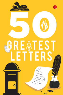 50 Greatest Letters(English, Paperback, Rupa Publications India)