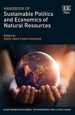 Handbook of Sustainable Politics and Economics of Natural Resources(English, Hardcover, unknown)