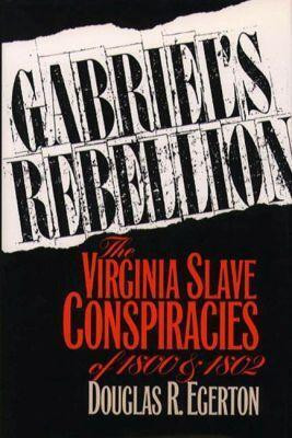 Gabriel's Rebellion(English, Hardcover, Egerton Douglas R.)