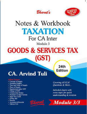 Notes & Workbook TAXATION For CA Inter Module 3 Goods & Services Tax (for A.Y. 2025-2026)(Paperback, CA. Arvind Tuli)