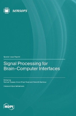 Signal Processing for Brain-Computer Interfaces(English, Hardcover, unknown)