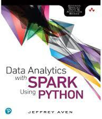 Data Analytics with Spark Using Python (1st Edition) | By Pearson(English, Paperback, Jeffrey, Aven)