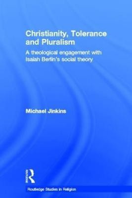 Christianity, Tolerance and Pluralism(English, Hardcover, Jinkins Michael)