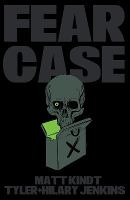Fear Case(English, Paperback, Kindt Matt)