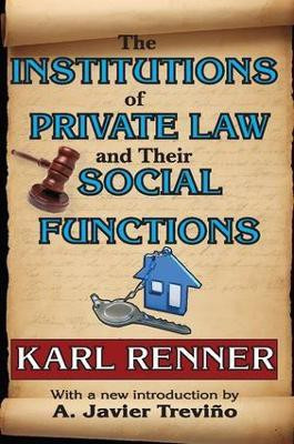 The Institutions of Private Law and Their Social Functions(English, Paperback, Ginzberg Eli)