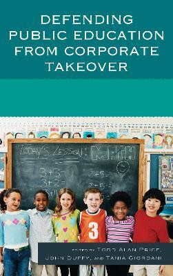 Defending Public Education from Corporate Takeover(English, Paperback, unknown)