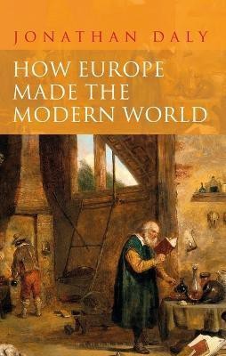 How Europe Made the Modern World(English, Electronic book text, Daly Jonathan Professor)