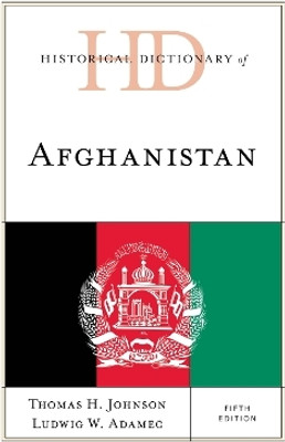 Historical Dictionary of Afghanistan(English, Hardcover, Johnson Thomas H.)