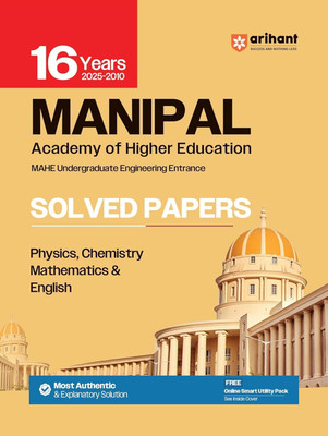 Arihant 16 Years Manipal Entrance Exam Solved Papers (2025–2010) | Physics, Chemistry, Mathematics & English | MAHE Undergraduate Engineering Entrance Book with Explanatory Solutions | English Medium(Paperback, Atique , Sonam Jha , K Agarwal)