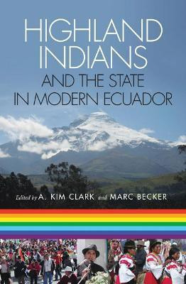 Highland Indians and the State in Modern Ecuador(English, Paperback, unknown)