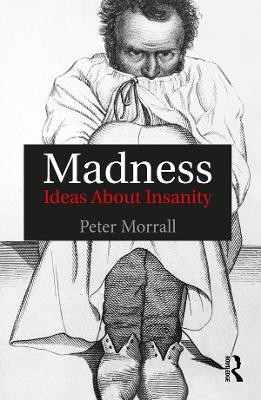 Madness(English, Electronic book text, Morrall Peter)