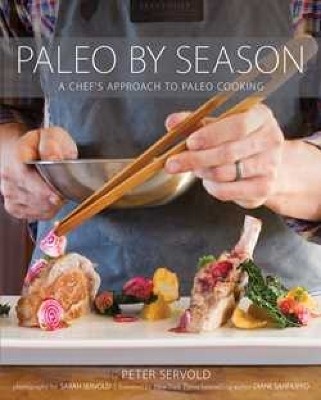 Paleo By Season(English, Paperback, Servold Peter)