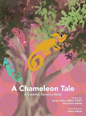 A Chameleon Tale(English, Hardcover, Collins Sarah)