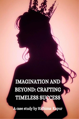 IMAGINATION AND BEYOND(English, Paperback, Ridhima Kapur)