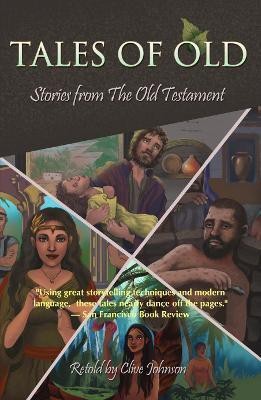 Tales of Old: Stories from The Old Testament(English, Paperback, Johnson Clive)