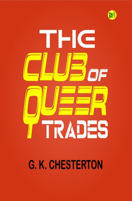 The Club of Queer Trades(Paperback, G. K. Chesterton)