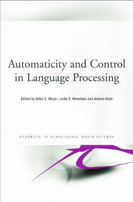 Automaticity and Control in Language Processing(English, Paperback, unknown)