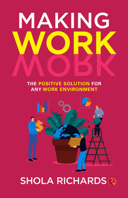 Making Work Work: Shola Richards (Editionpaperback / Softback)(English, Paperback, unknown)