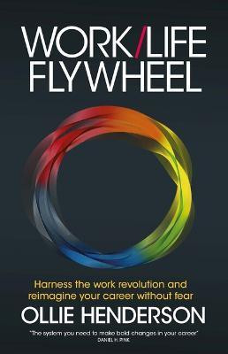 Work/Life Flywheel(English, Paperback, Henderson Ollie)
