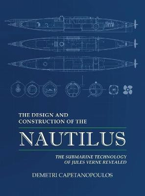 The Design and Construction of the Nautilus(English, Hardcover, Capetanopoulos Demetri)