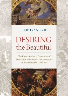 Desiring the Beautiful(English, Hardcover, Ivanovic Filip)