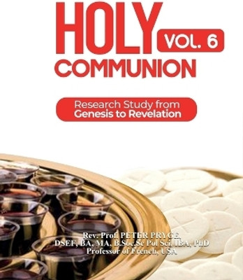 Holy Communion, Vol. 6(English, Hardcover, Pryce Prof Peter REV)