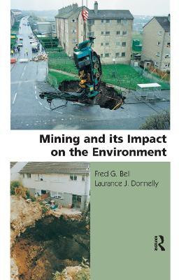 Mining and its Impact on the Environment(English, Paperback, Bell Fred G.)