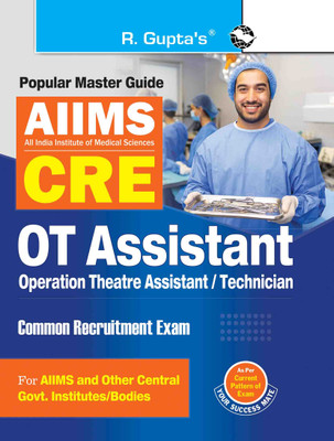 AIIMS-CRE: OT Assistant/Operation Theatre Technician Recruitment Exam Guide(Paperback, RPH Editorial Board)