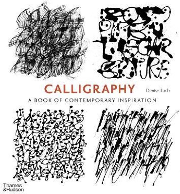 Calligraphy(English, Paperback, Lach Denise)