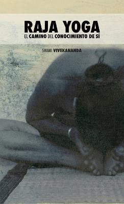 Raja Yoga(Spanish, Hardcover, Swami Vivekananda)