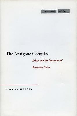 The Antigone Complex(English, Hardcover, Sjoeholm Cecilia)